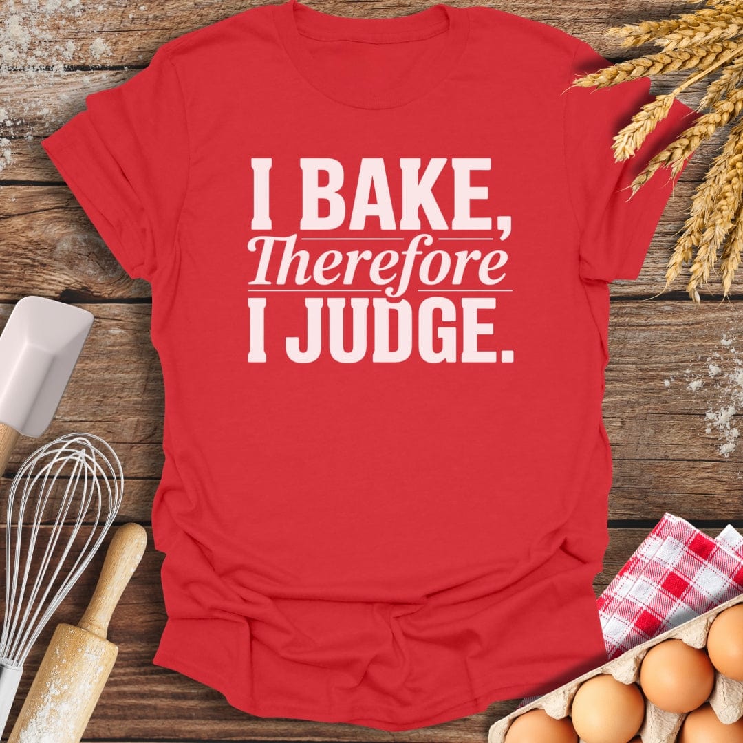 I Judge T-Shirt Red / S Baking Threads