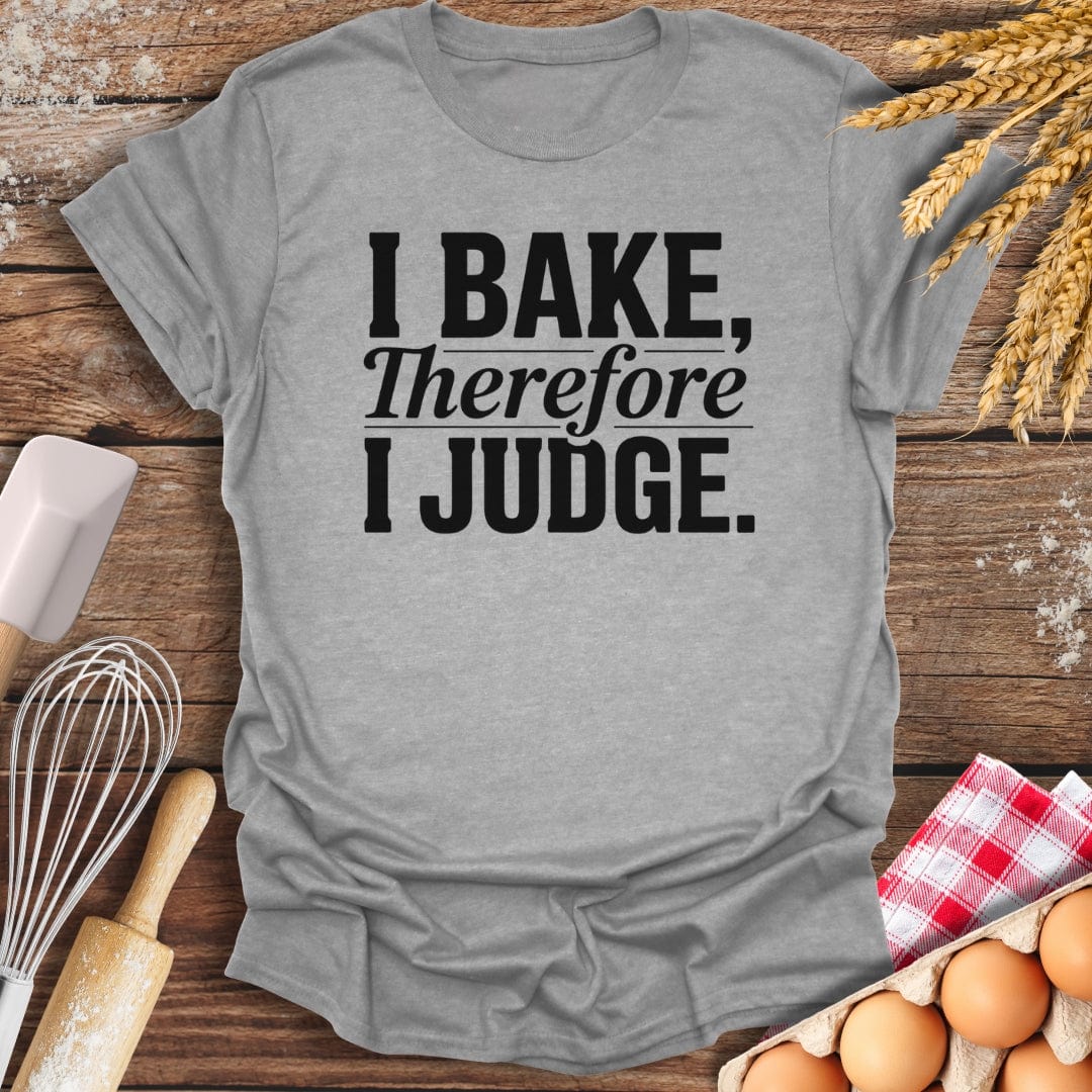 I Judge T-Shirt Sport Grey / S Baking Threads