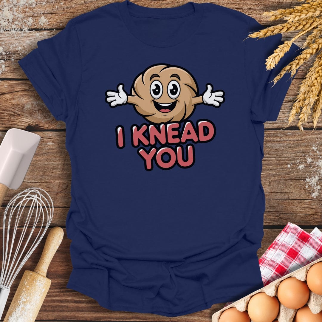 I Knead You T-Shirt Navy / S Baking Threads