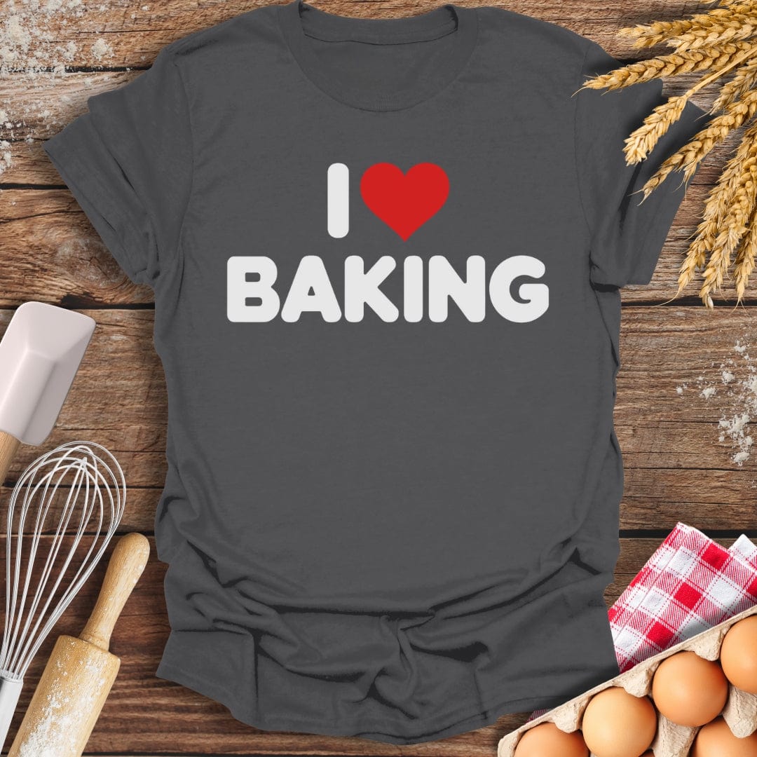 I Love Baking T-Shirt Charcoal / S Baking Threads