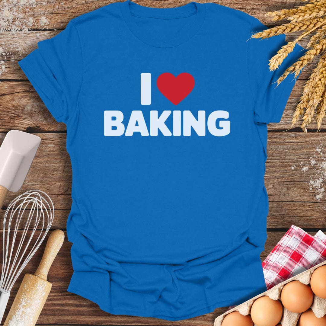 I Love Baking T-Shirt Royal / S Baking Threads