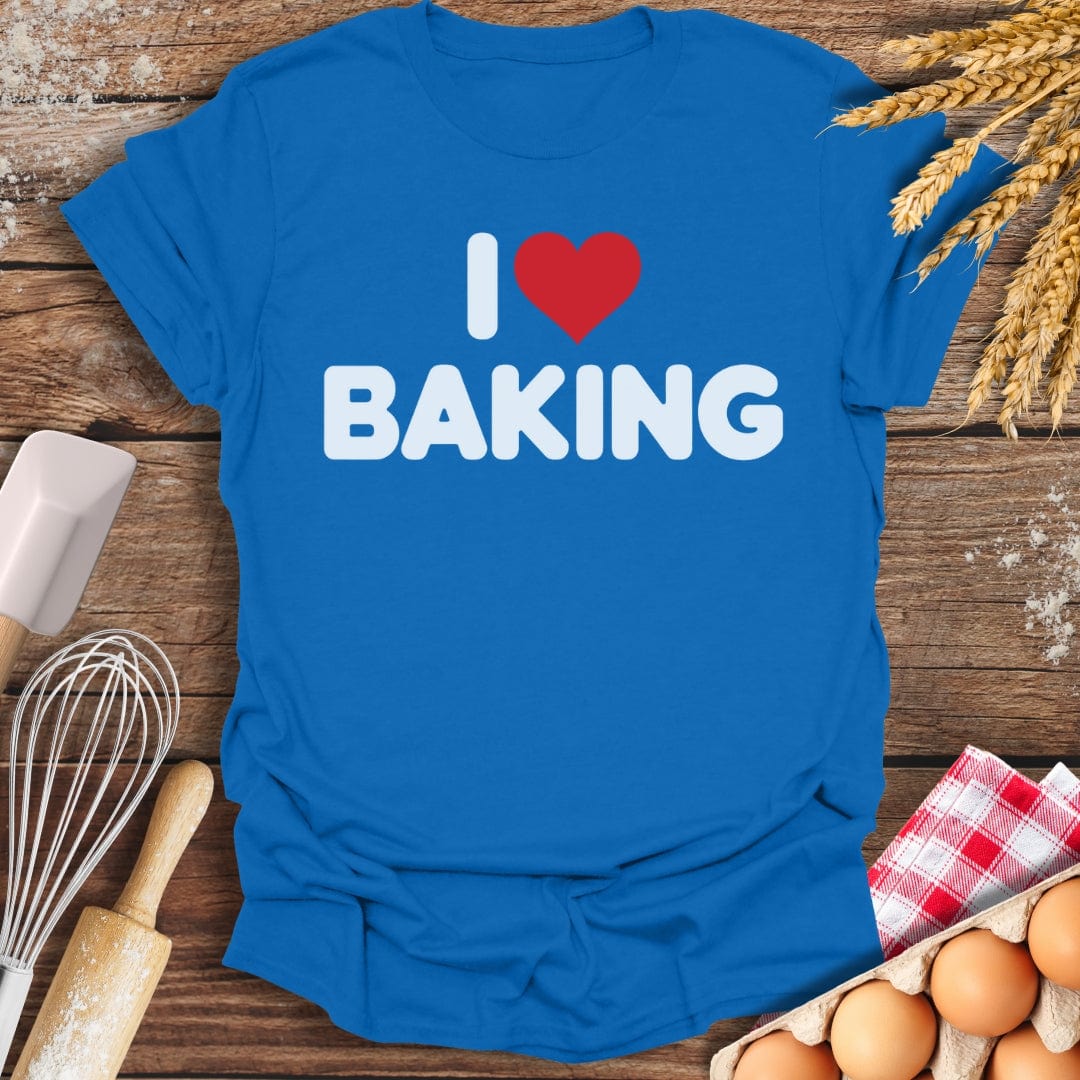 I Love Baking T-Shirt Royal / S Baking Threads