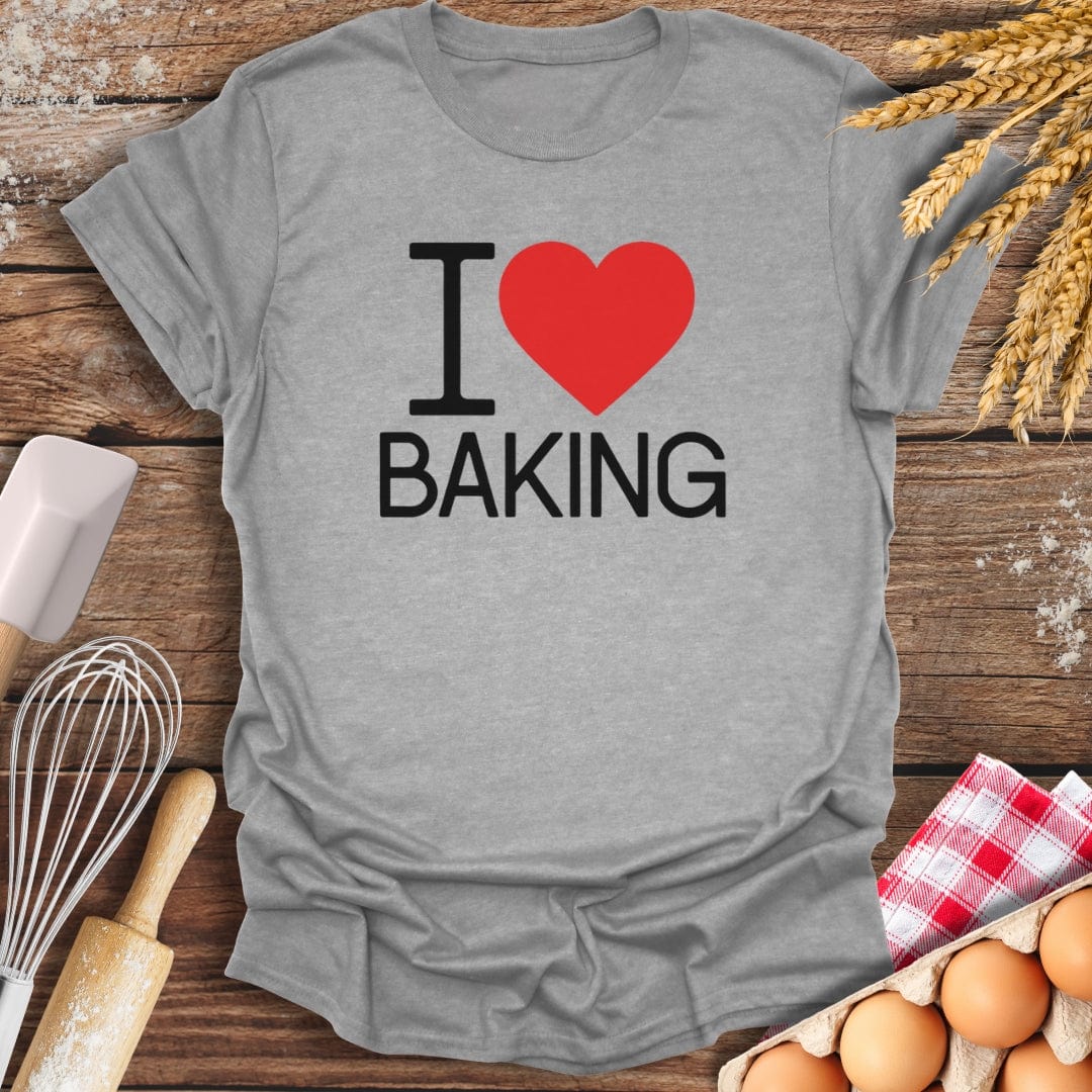 I Love Baking T-Shirt Sport Grey / S Baking Threads