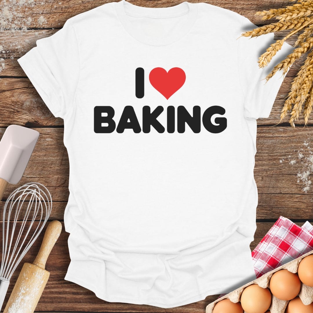 I Love Baking T-Shirt White / S Baking Threads