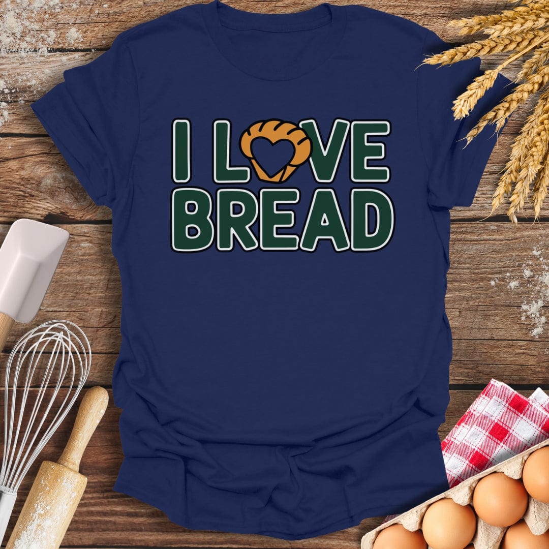 I Love Bread T-Shirt Navy / S Baking Threads