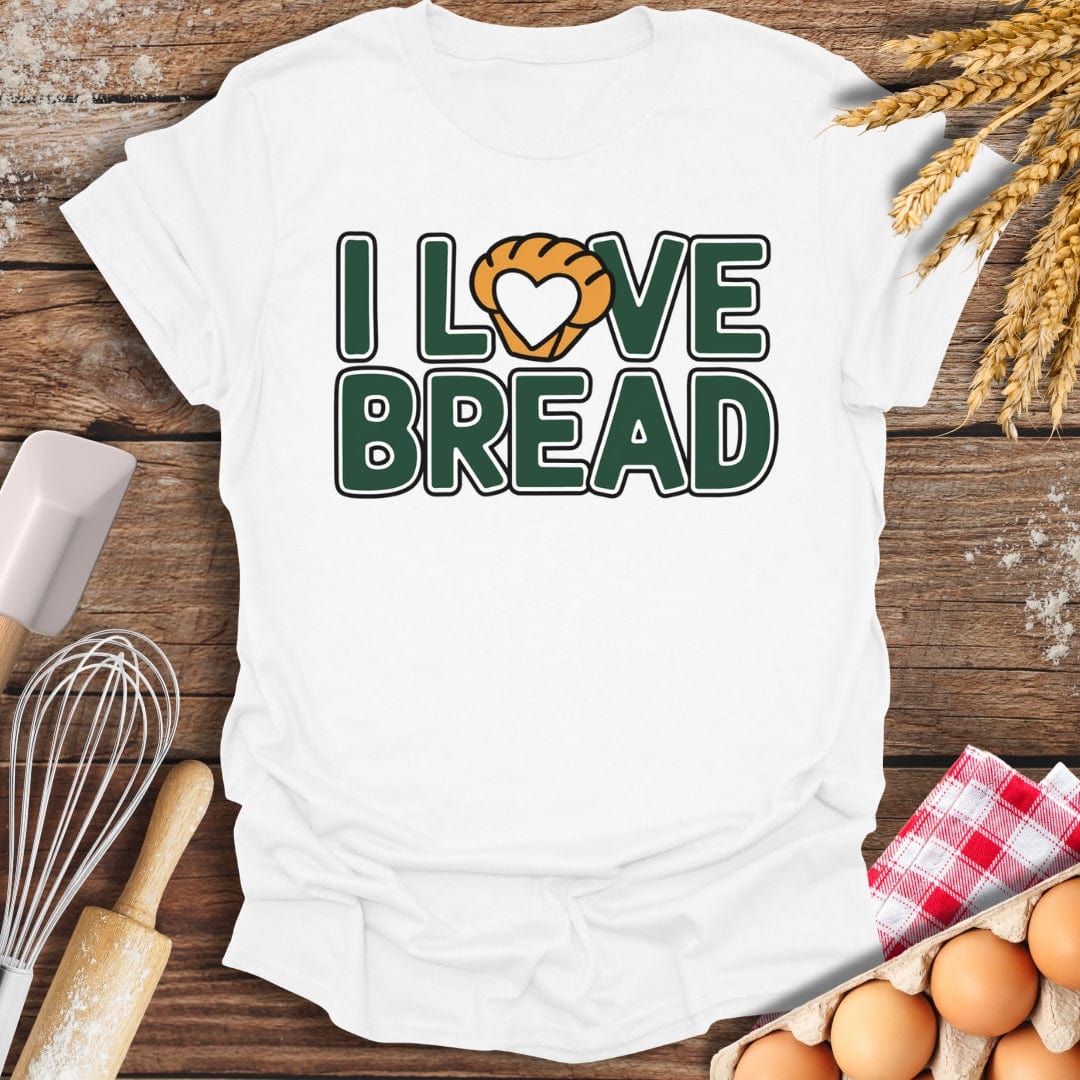 I Love Bread T-Shirt White / S Baking Threads