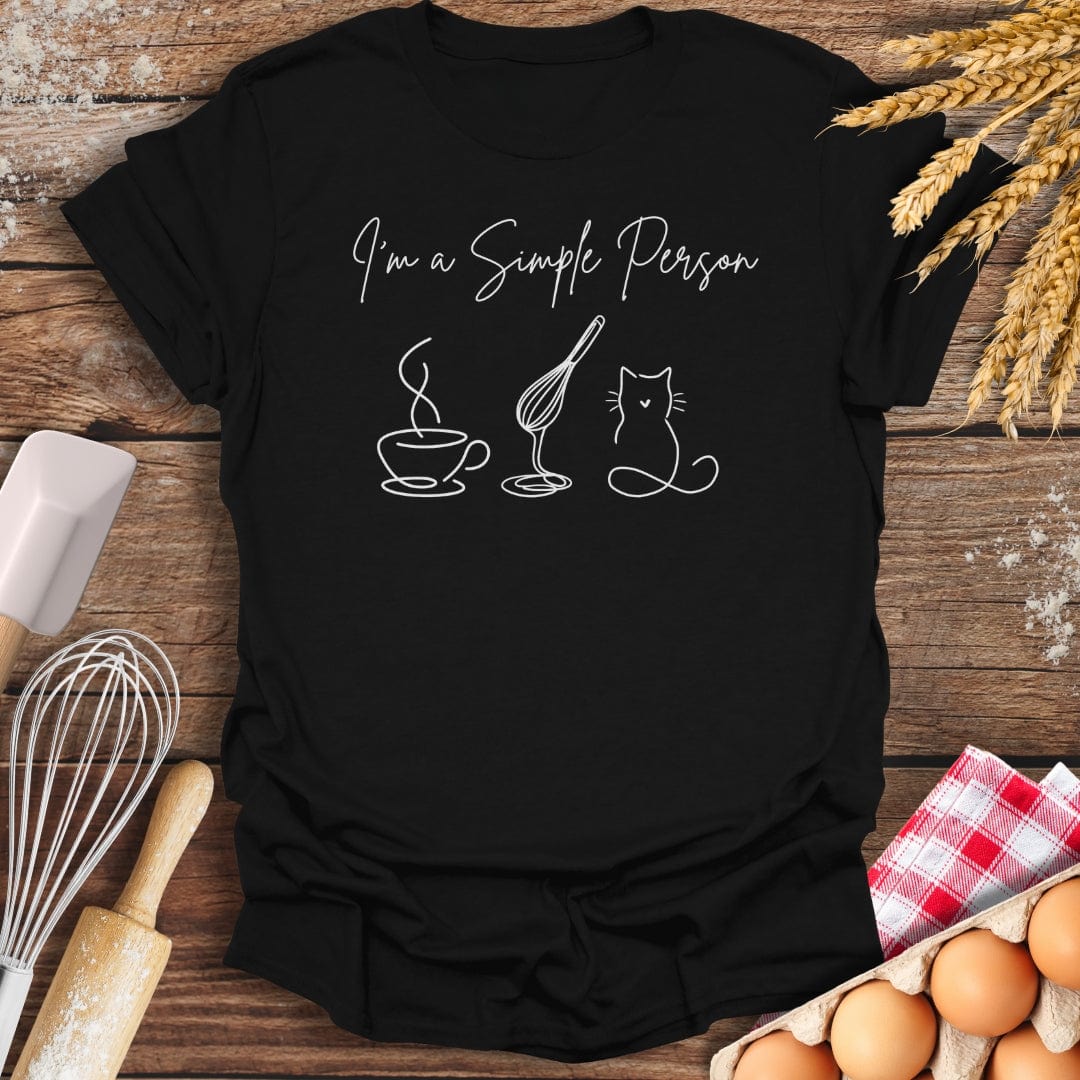I'm a Simple Person T-Shirt Black / S Baking Threads
