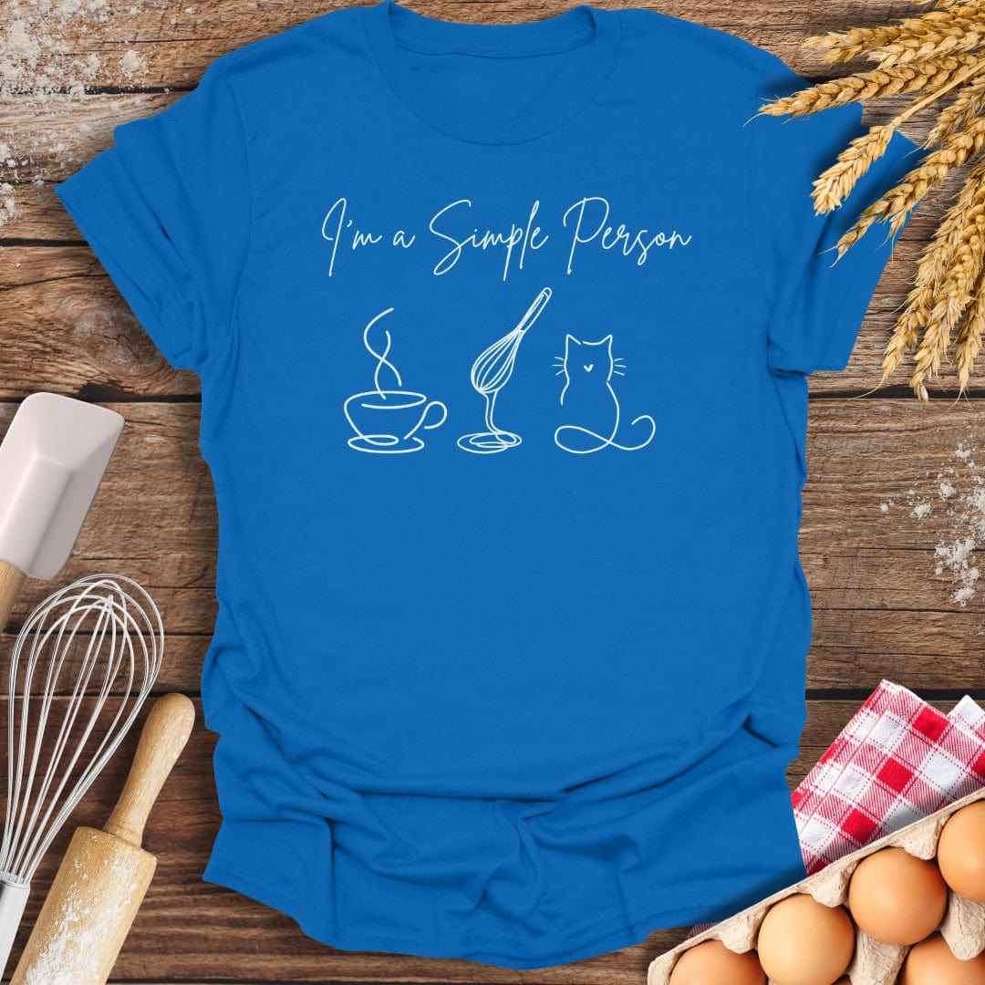 I'm a Simple Person T-Shirt Royal / S Baking Threads