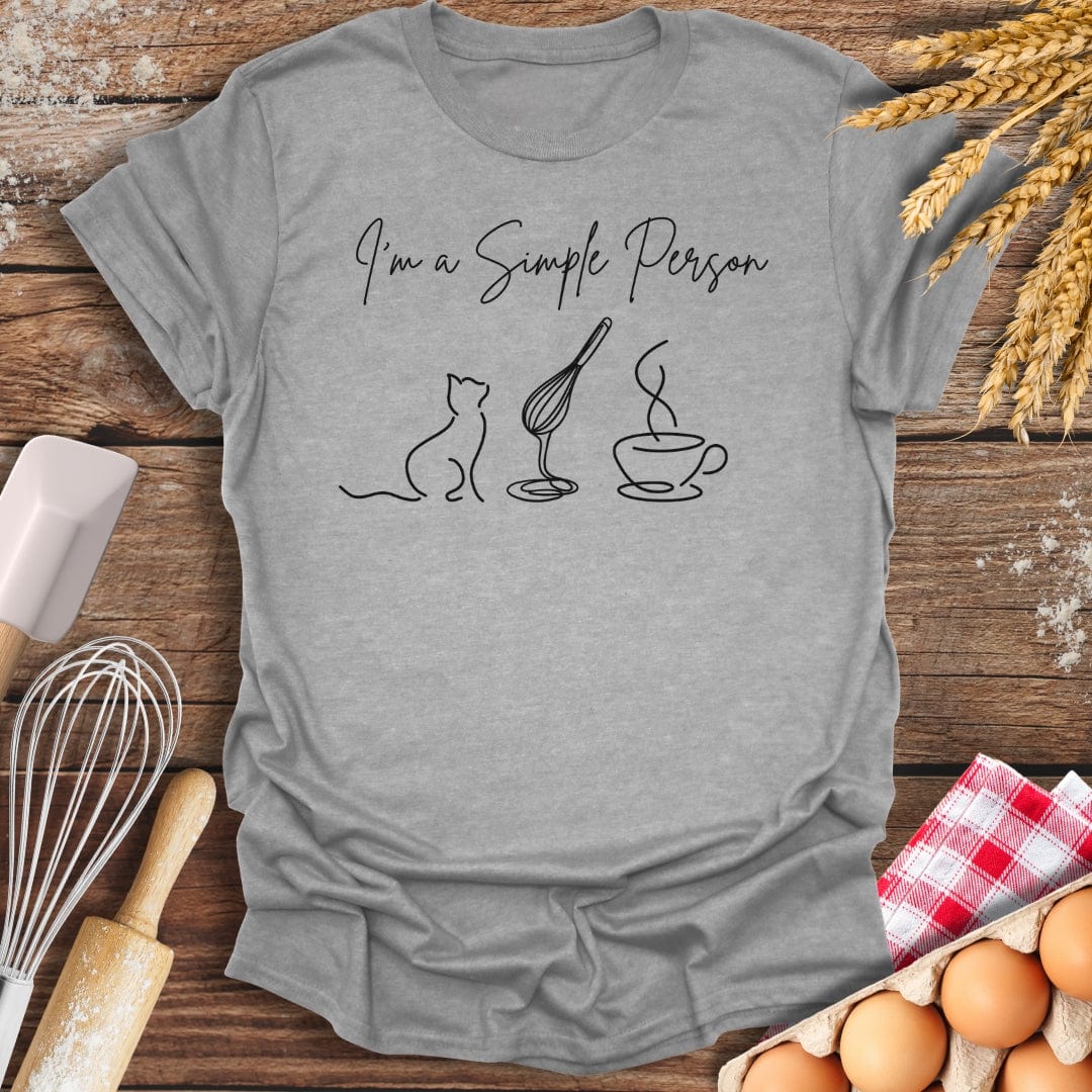 I'm a Simple Person T-Shirt Sport Grey / S Baking Threads