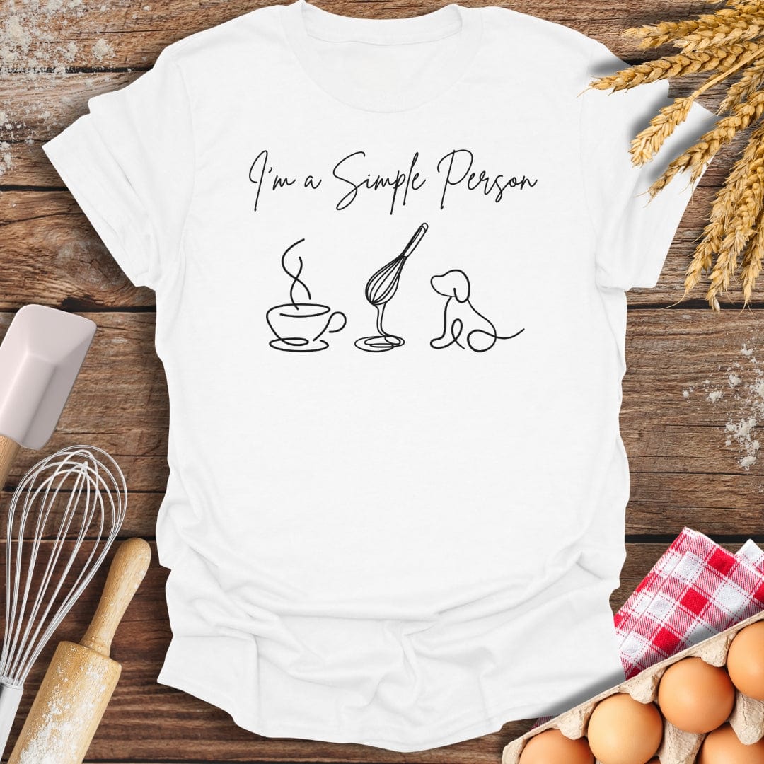 I'm a Simple Person T-Shirt White / S Baking Threads
