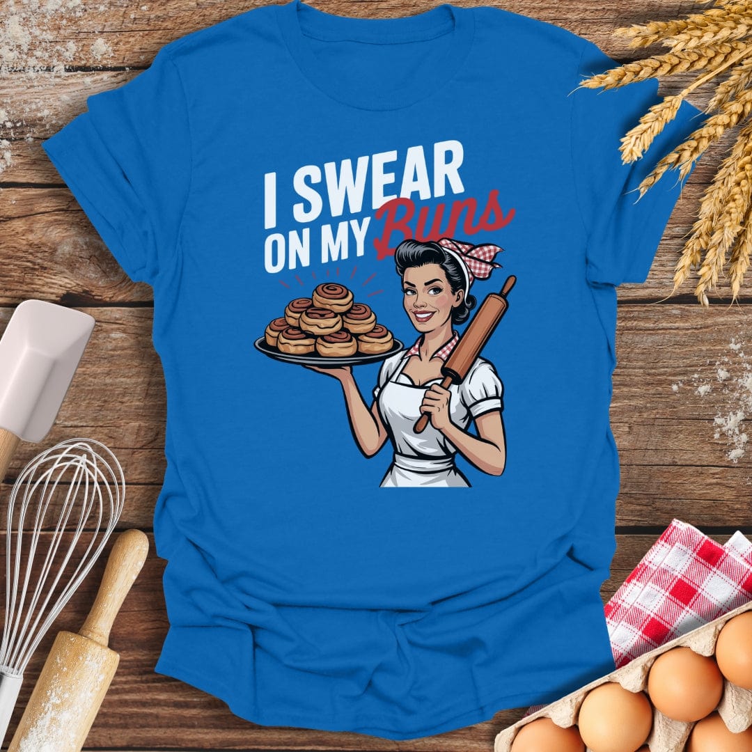 I Swear On My Buns T-Shirt Royal / S Baking Threads
