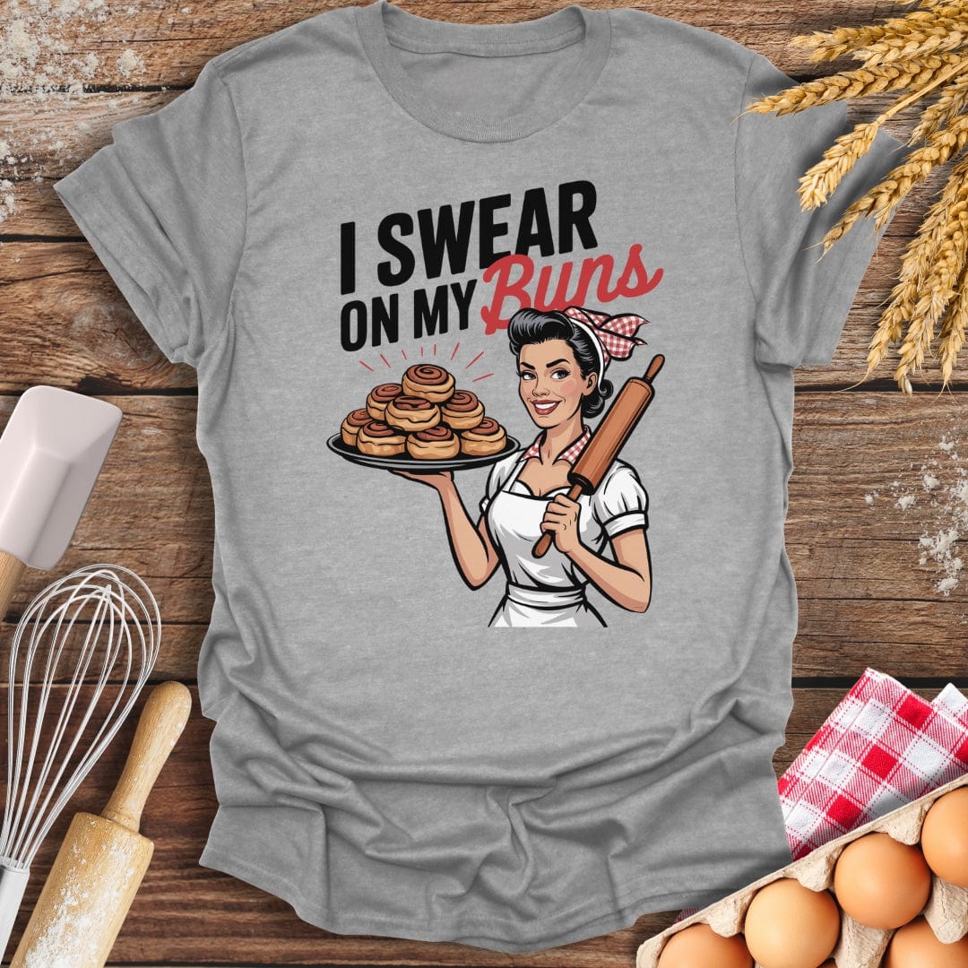 I Swear On My Buns T-Shirt Sport Grey / S Baking Threads