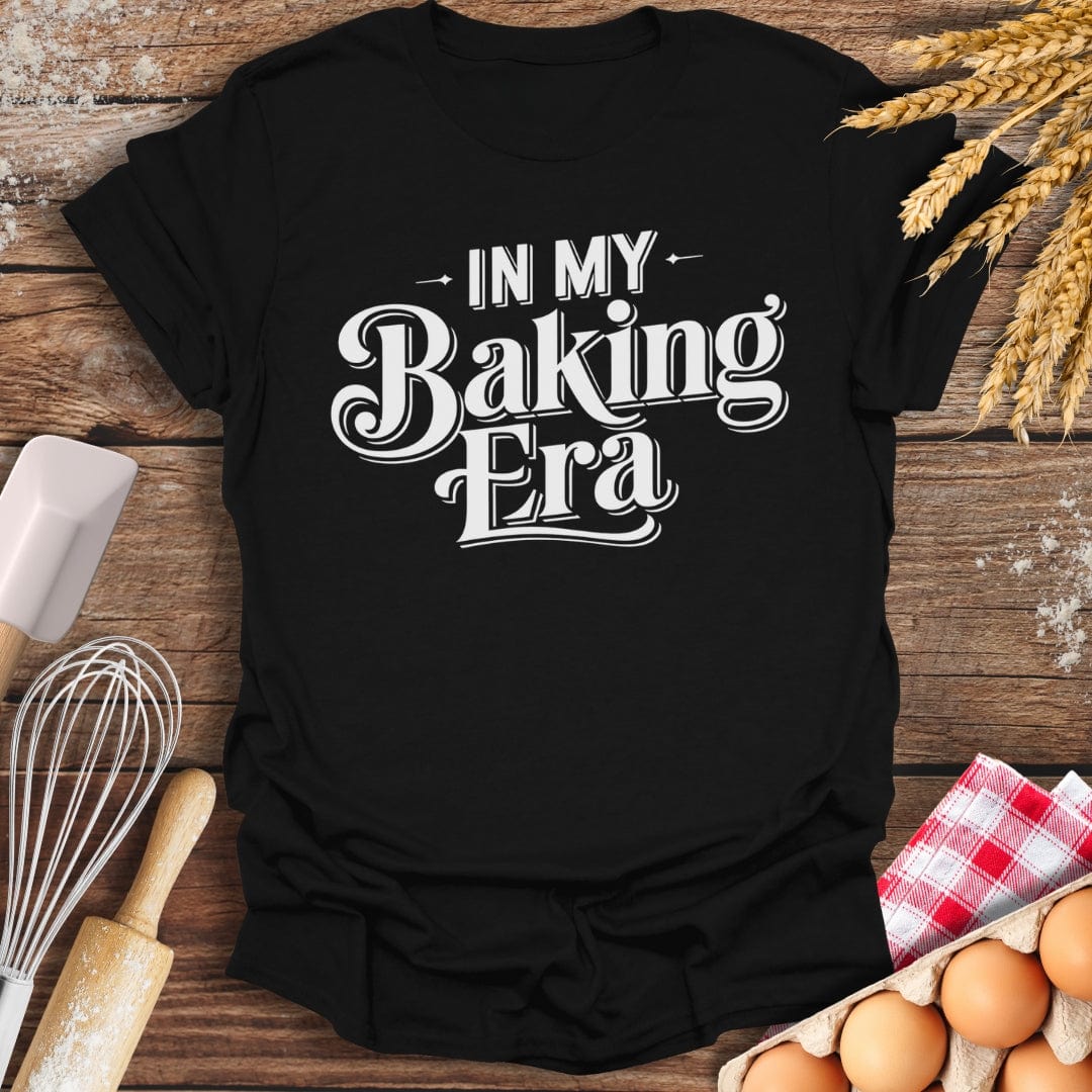 In My Baking Era T-Shirt Black / S Baking Threads