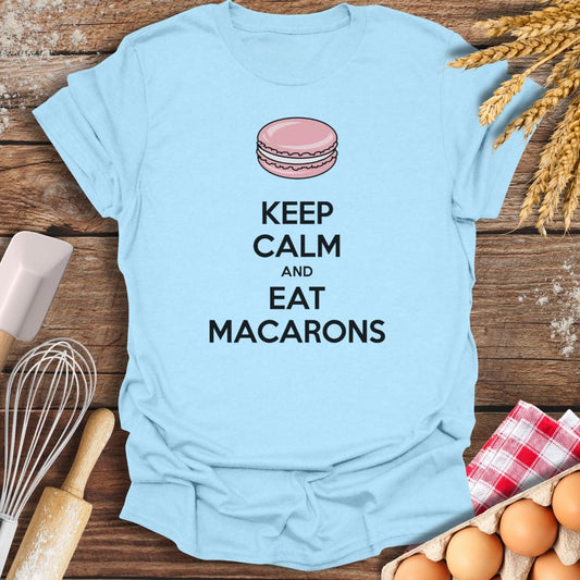 Keep Calm and Eat Macarons T-Shirt Light Blue / S Baking Threads