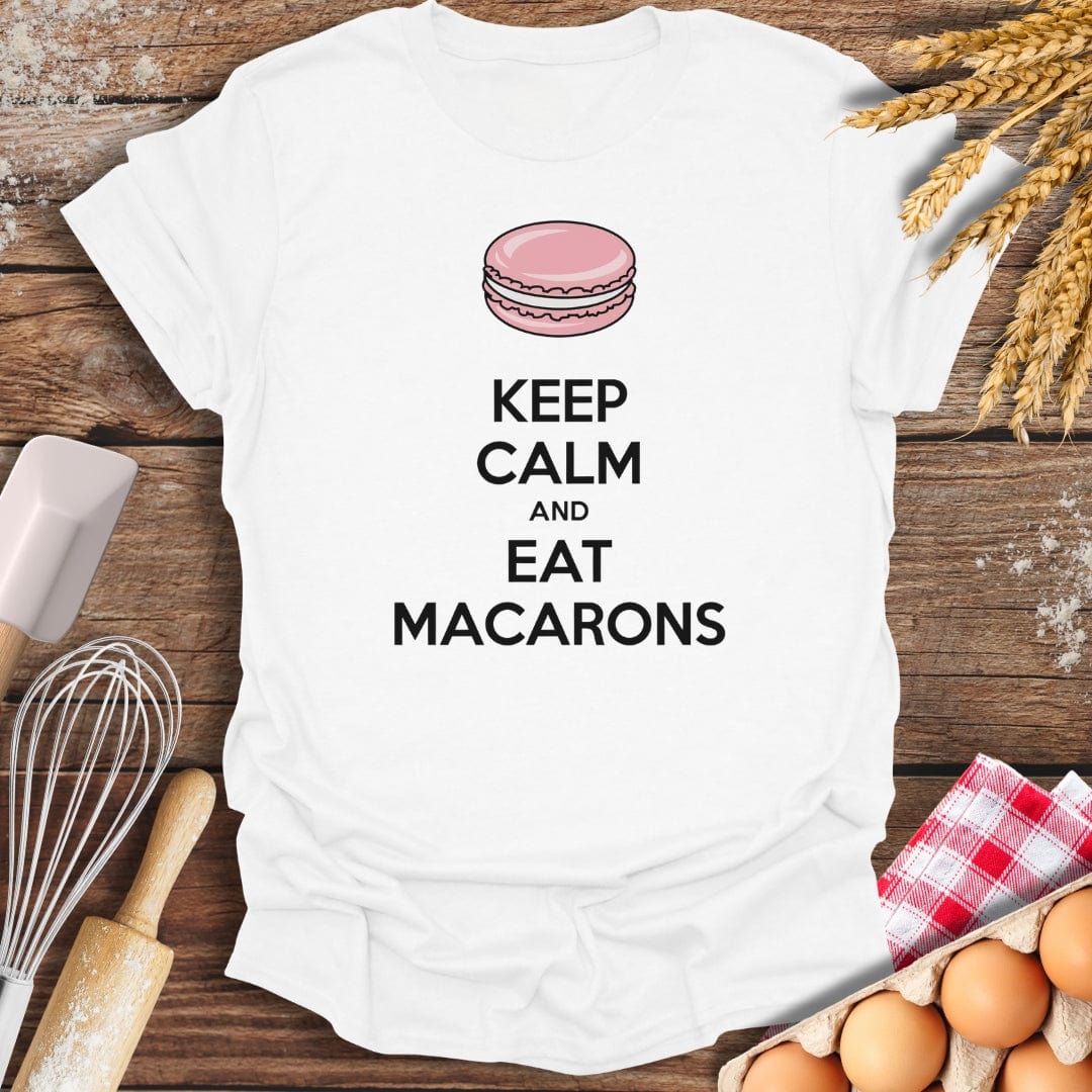 Keep Calm and Eat Macarons T-Shirt White / S Baking Threads