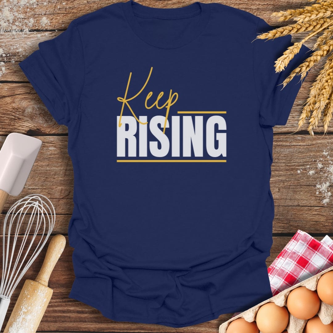 Keep Rising T-Shirt Navy / S Baking Threads