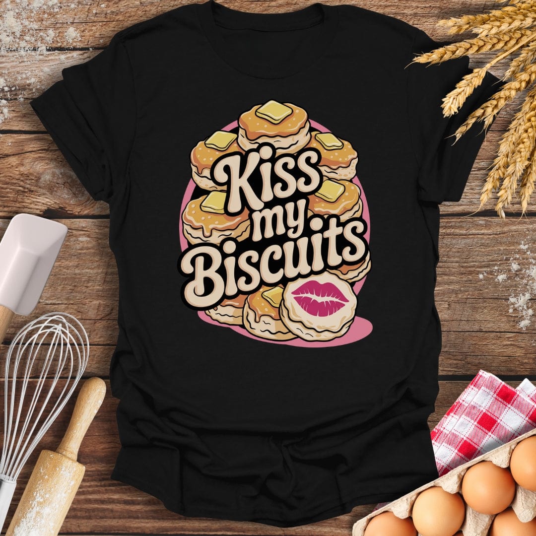 Kiss My Biscuits T-Shirt Black / S Baking Threads