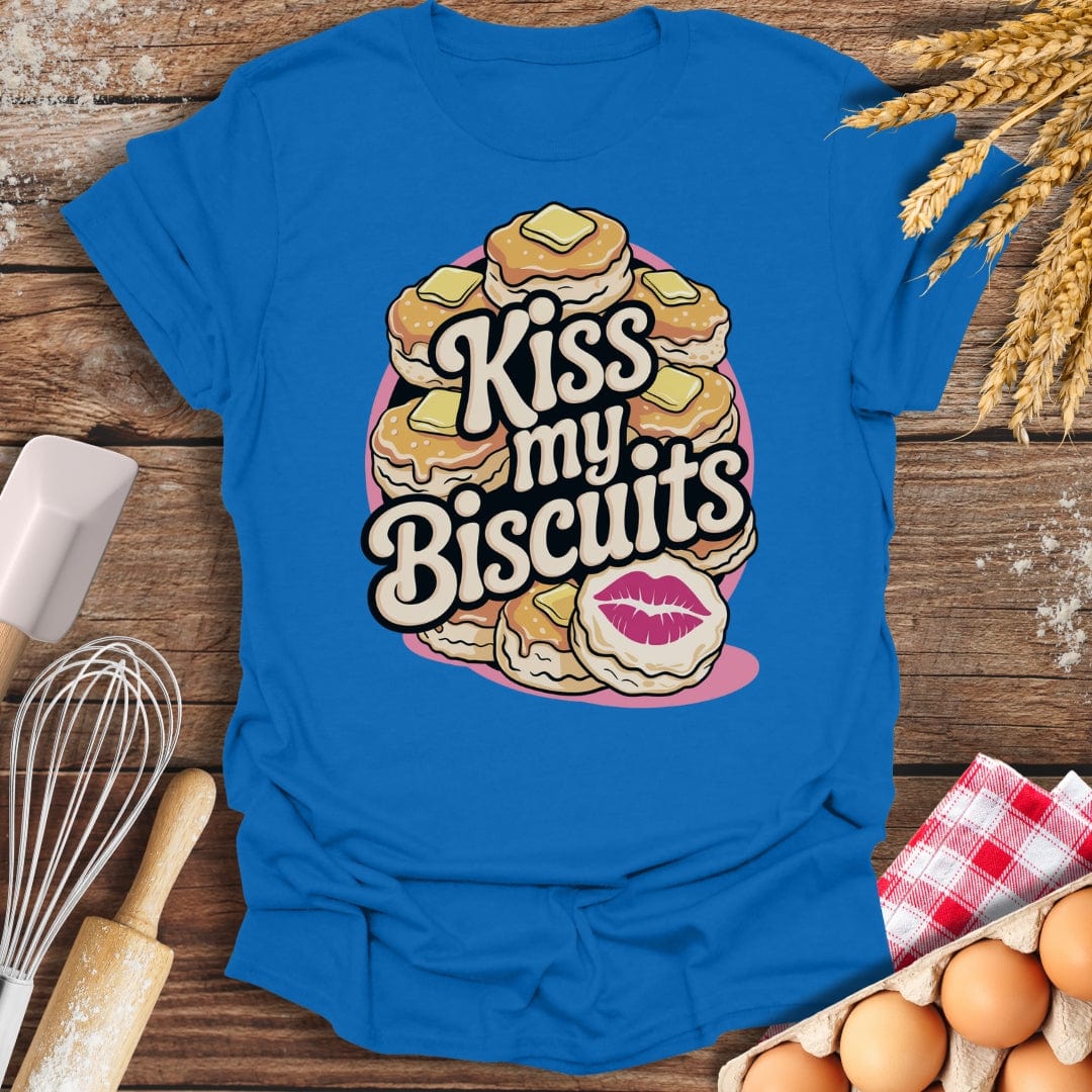Kiss My Biscuits T-Shirt Royal / S Baking Threads