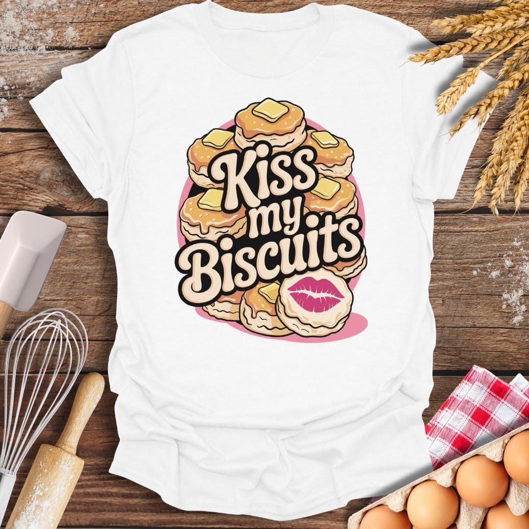 Kiss My Biscuits T-Shirt White / S Baking Threads