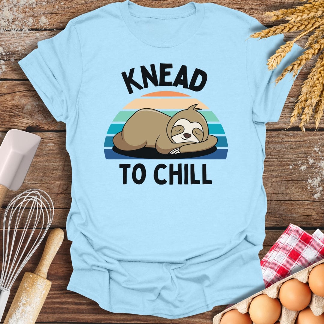 Knead To Chill T-Shirt Light Blue / S Baking Threads