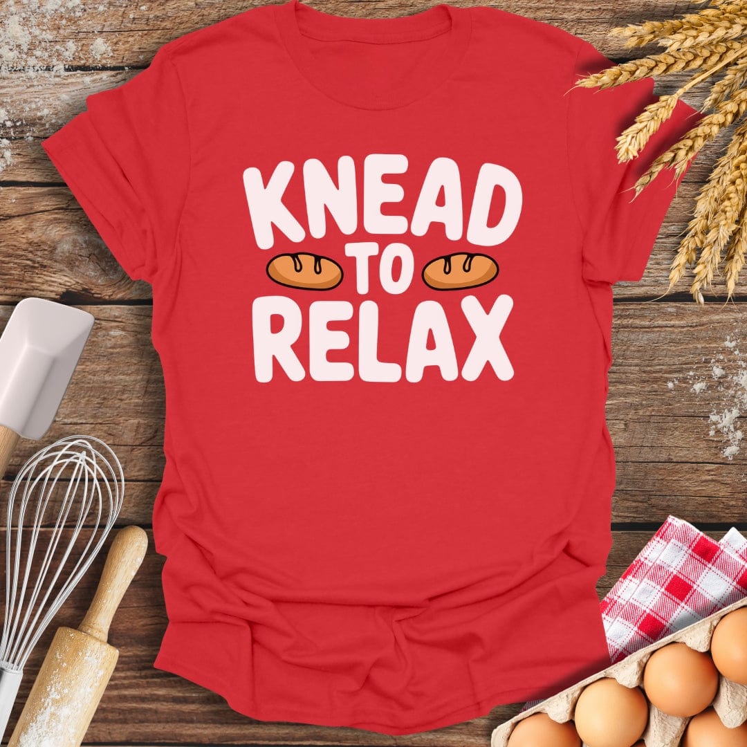 Knead To Relax T-Shirt Red / S Baking Threads