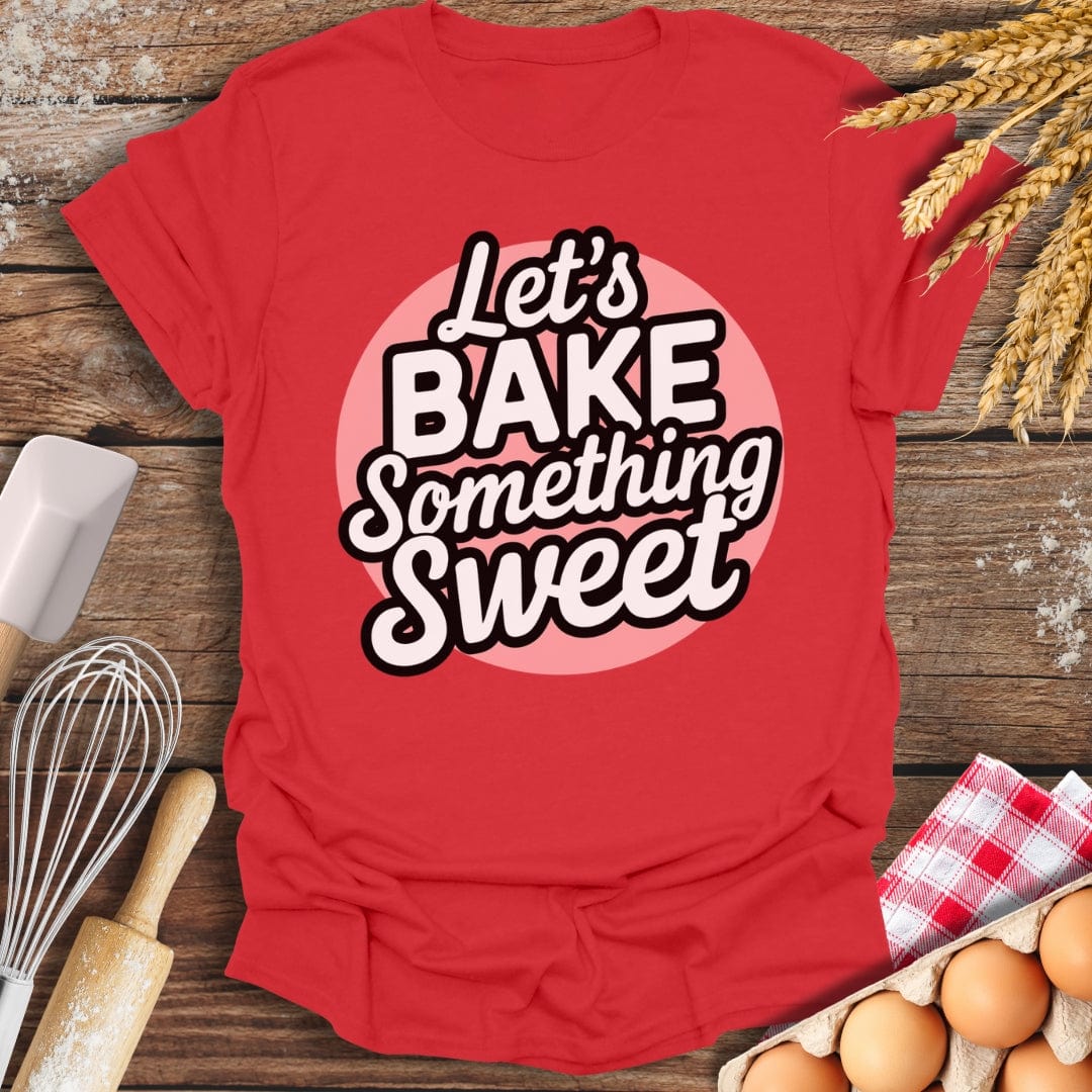 Let's Bake Something Sweet Cupcake T-Shirt Red / S Baking Threads
