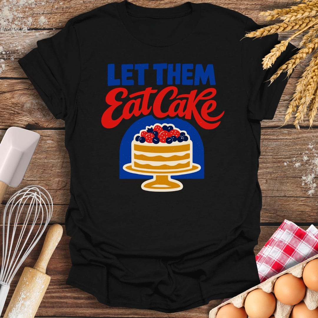 Let Them Eat Cake T-Shirt Black / S Baking Threads