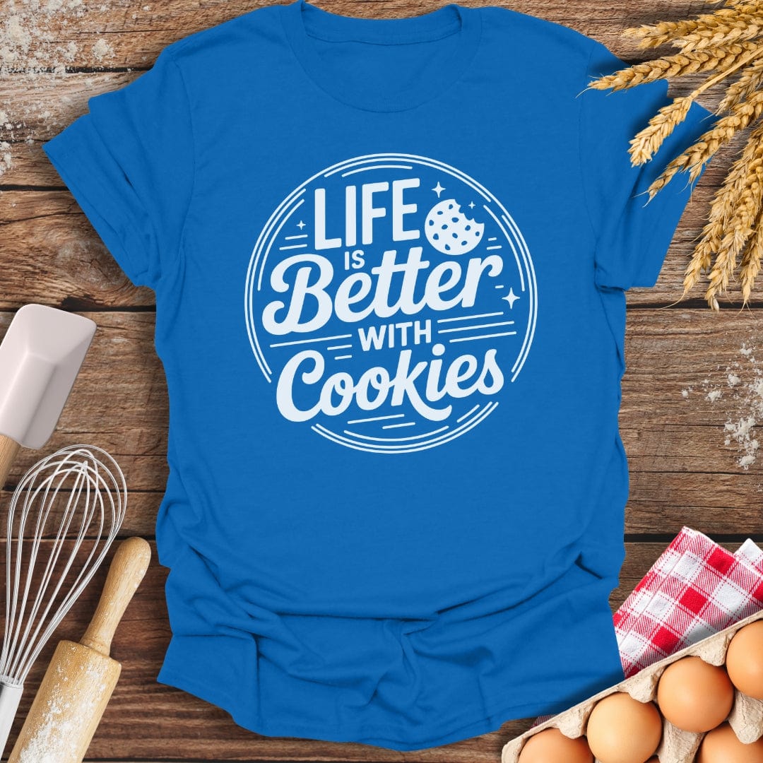 Life Is Better With Cookies T-Shirt Royal / S Baking Threads