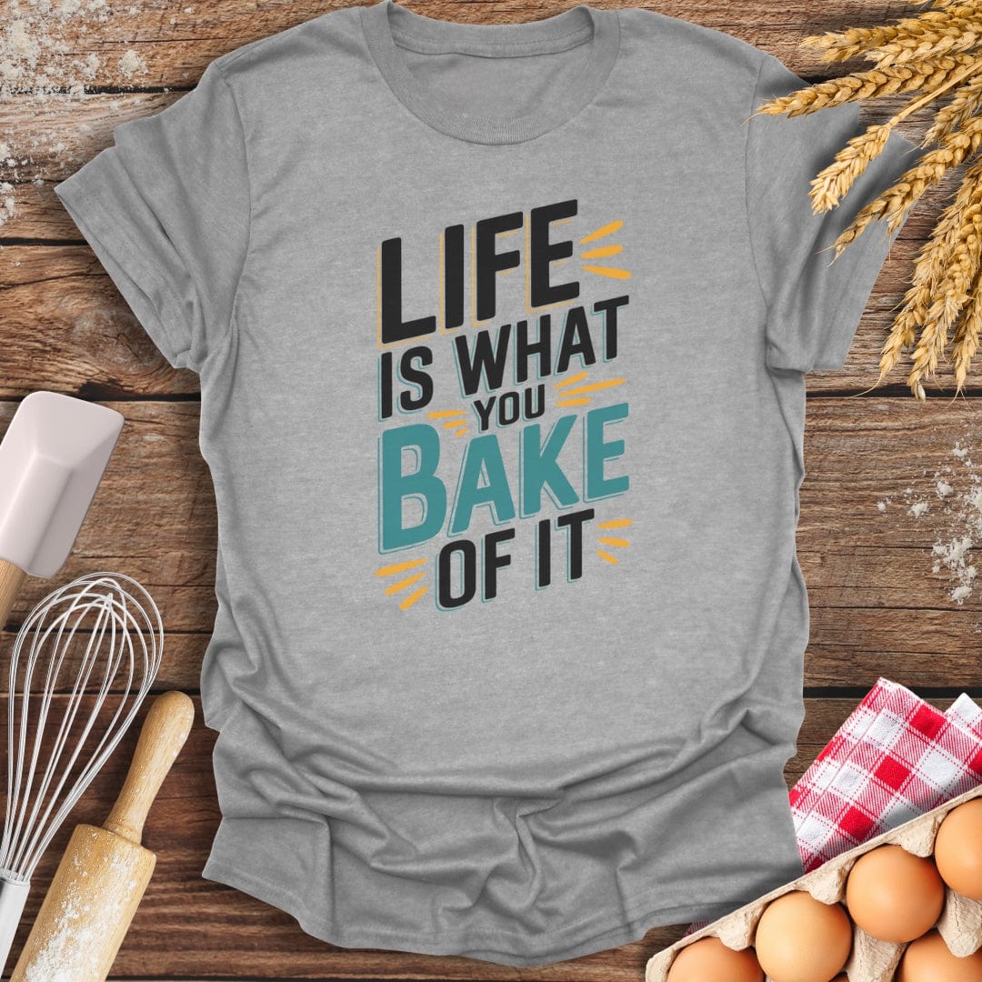 Life Is What You Bake of It Modern T-Shirt Sport Grey / S Baking Threads