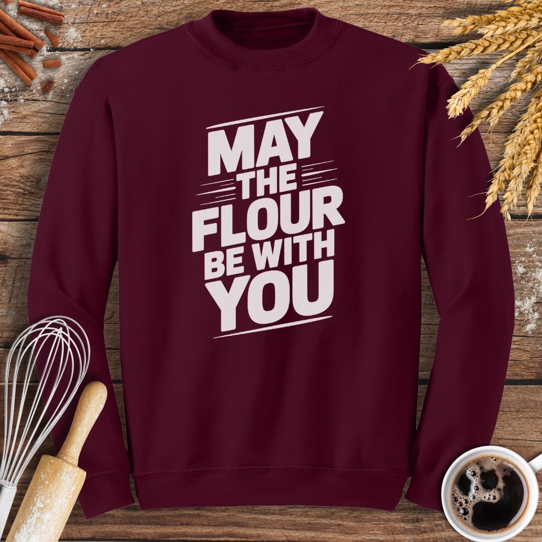 May The Flour Be With You Sweatshirt Baking Threads