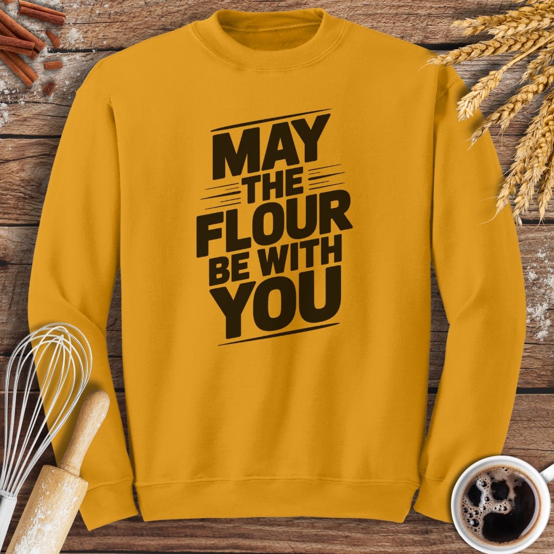 May The Flour Be With You Sweatshirt Baking Threads