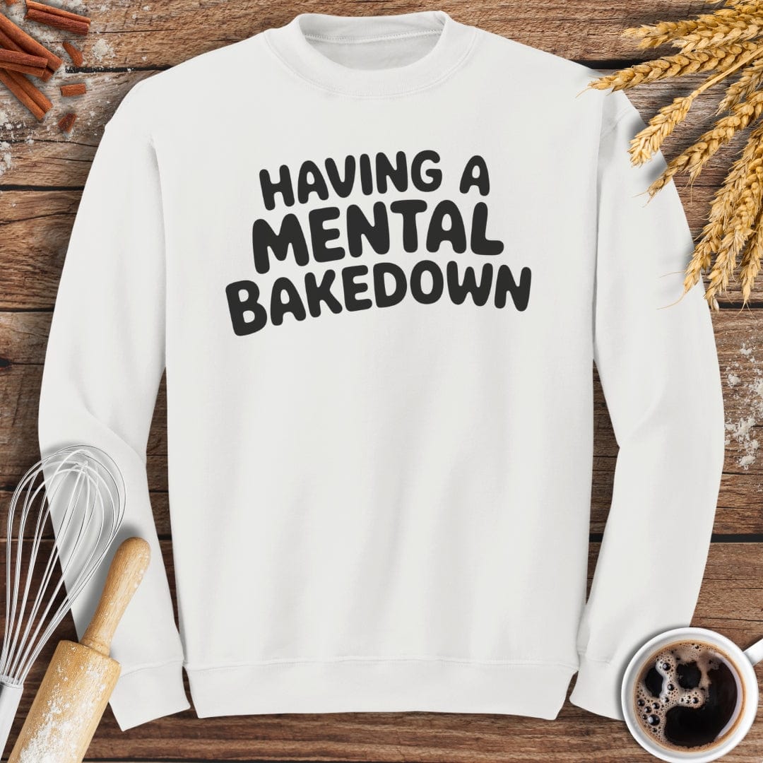 Mental Bakedown Sweatshirt Baking Threads