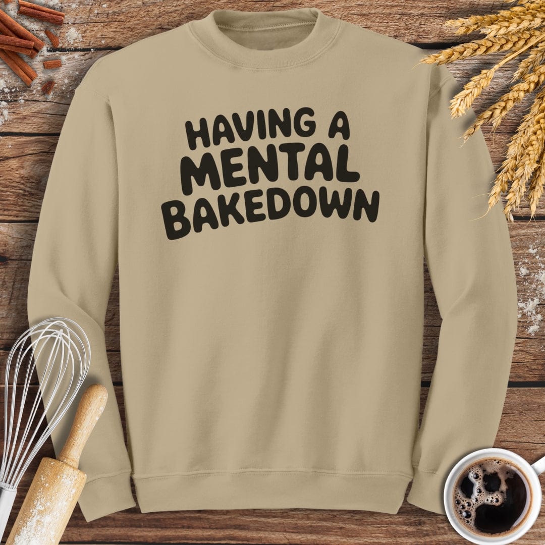 Mental Bakedown Sweatshirt Baking Threads