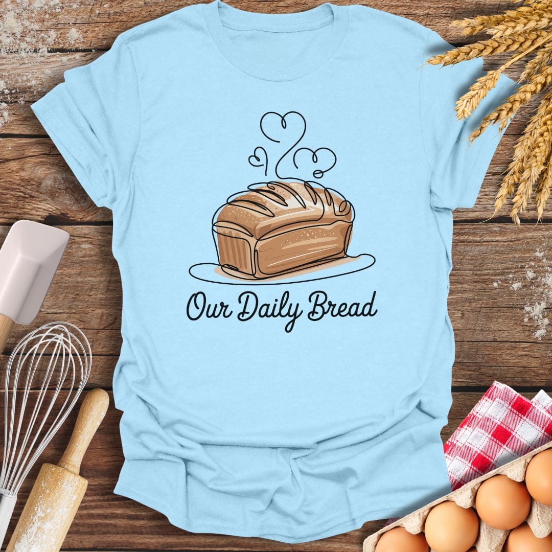 Our Daily Bread T-Shirt Light Blue / S Baking Threads