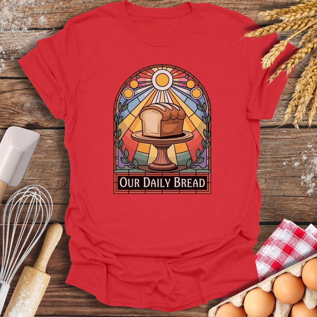 Our Daily Bread T-Shirt Red / S Baking Threads