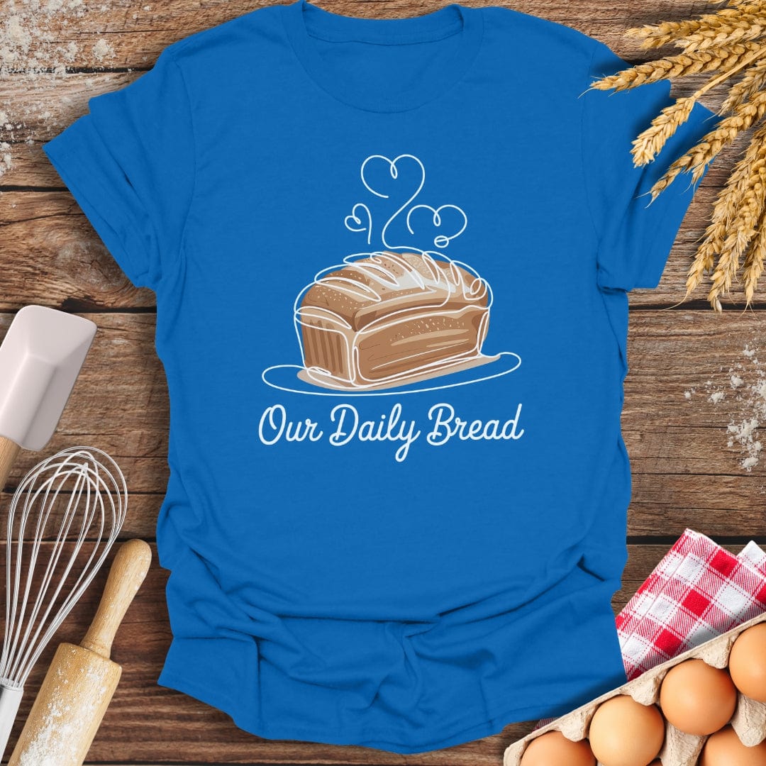 Our Daily Bread T-Shirt Royal / S Baking Threads
