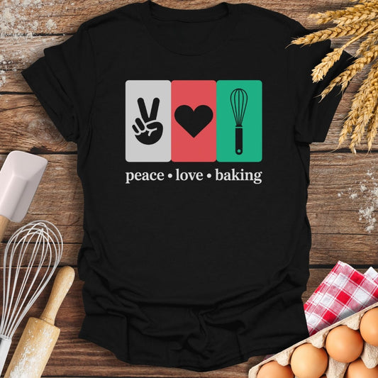 Peace Love Baking T-Shirt Black / S Baking Threads