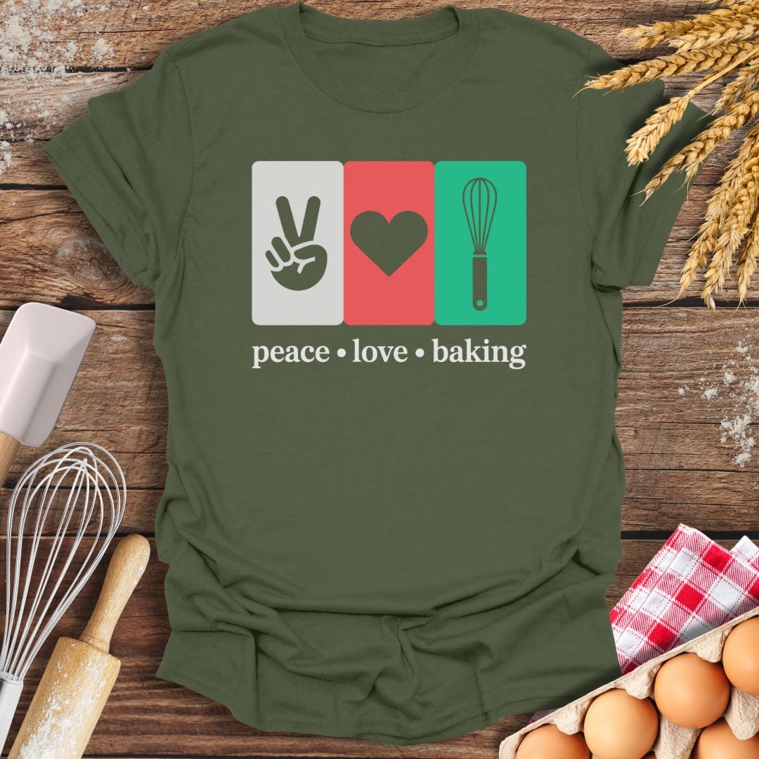 Peace Love Baking T-Shirt Military Green / S Baking Threads