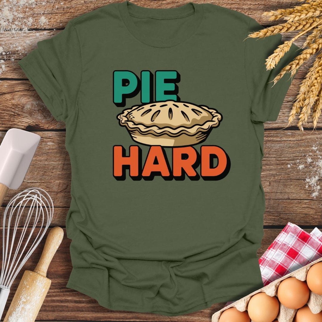 Pie Hard T-Shirt Military Green / S Baking Threads