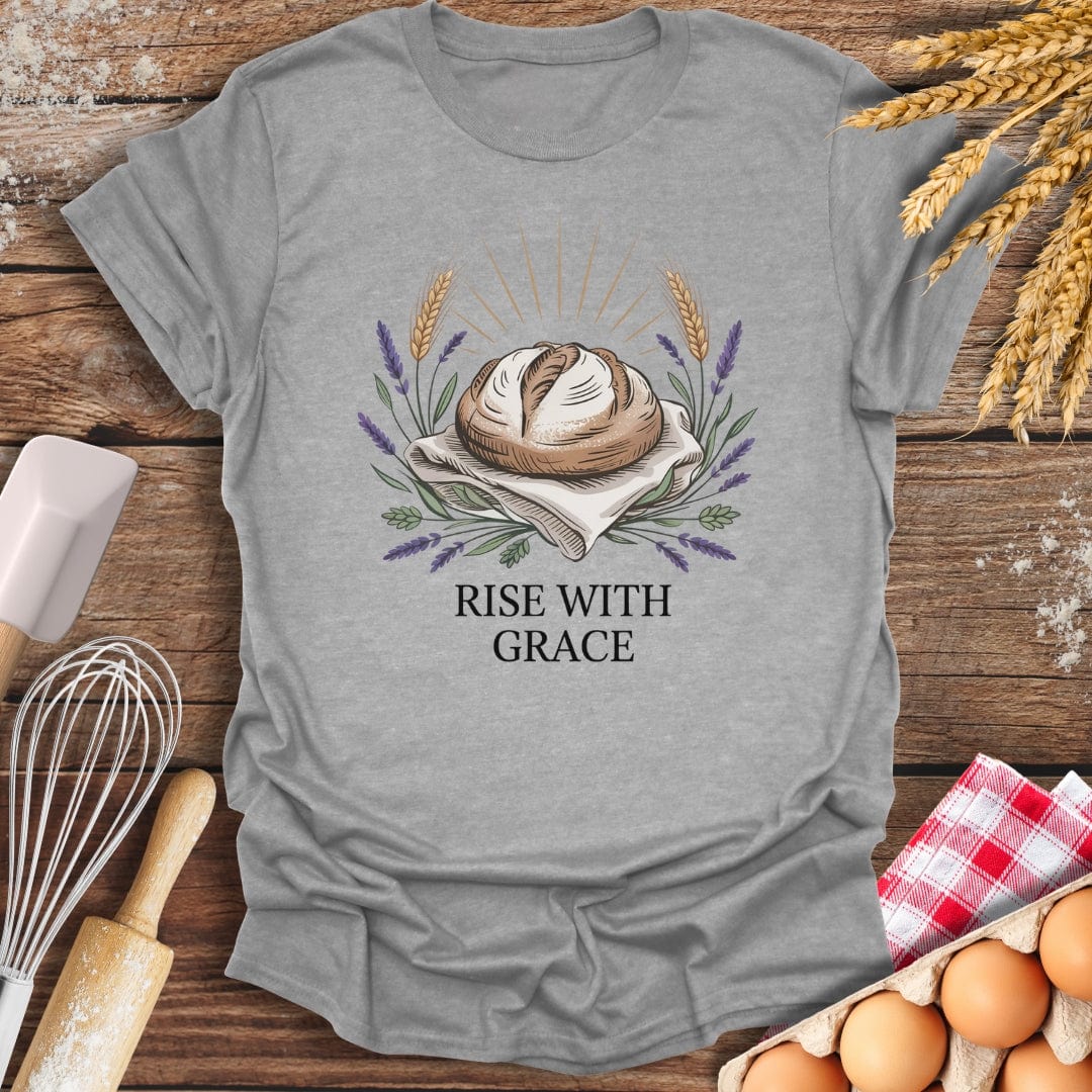 Rise With Grace T-Shirt Sport Grey / S Baking Threads