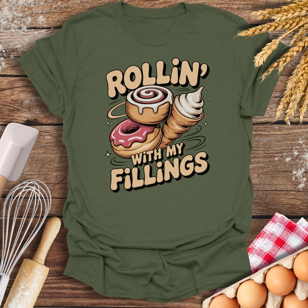 Rollin' With My Fillings T-Shirt Military Green / S Baking Threads