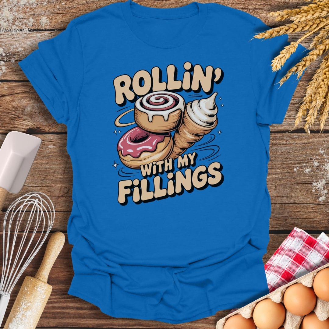 Rollin' With My Fillings T-Shirt Royal / S Baking Threads