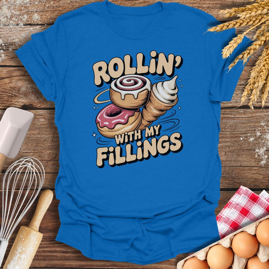 Rollin' With My Fillings T-Shirt Royal / S Baking Threads