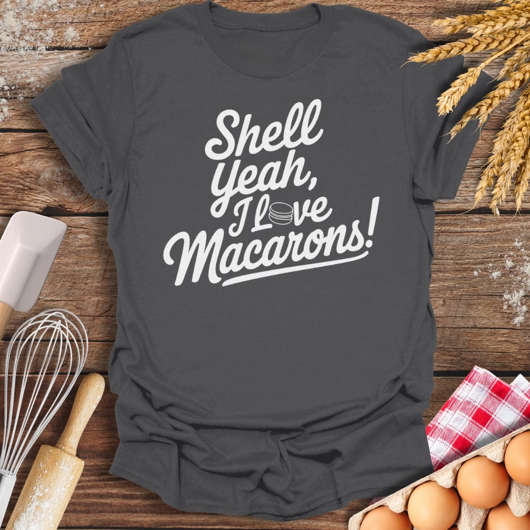 Shell Yeah, I Love Macarons T-Shirt Charcoal / S Baking Threads