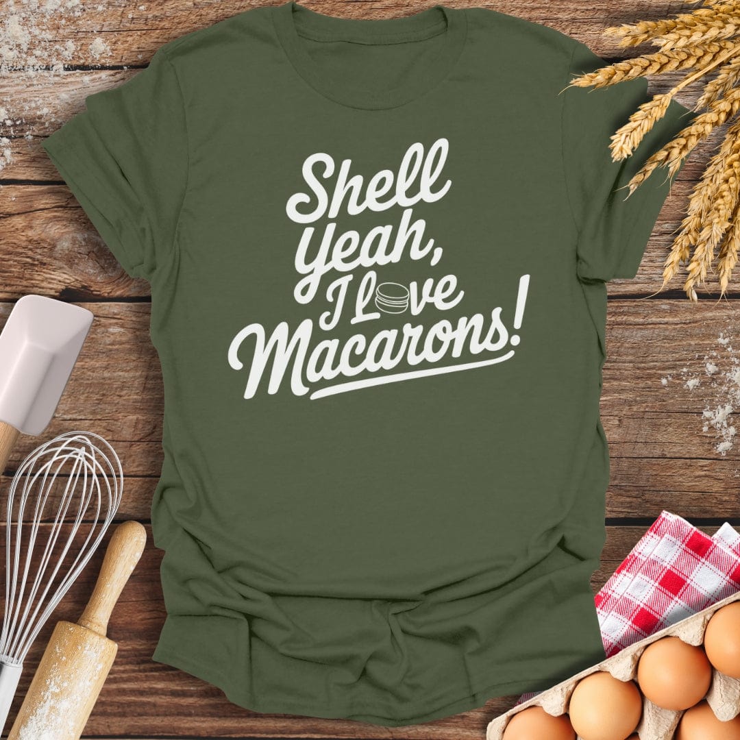 Shell Yeah, I Love Macarons T-Shirt Military Green / S Baking Threads