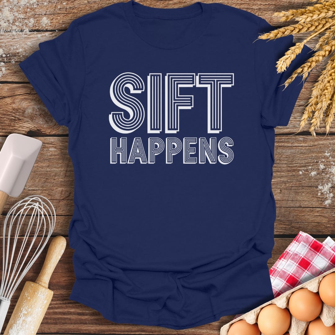 Sift Happens T-Shirt Navy / S Baking Threads