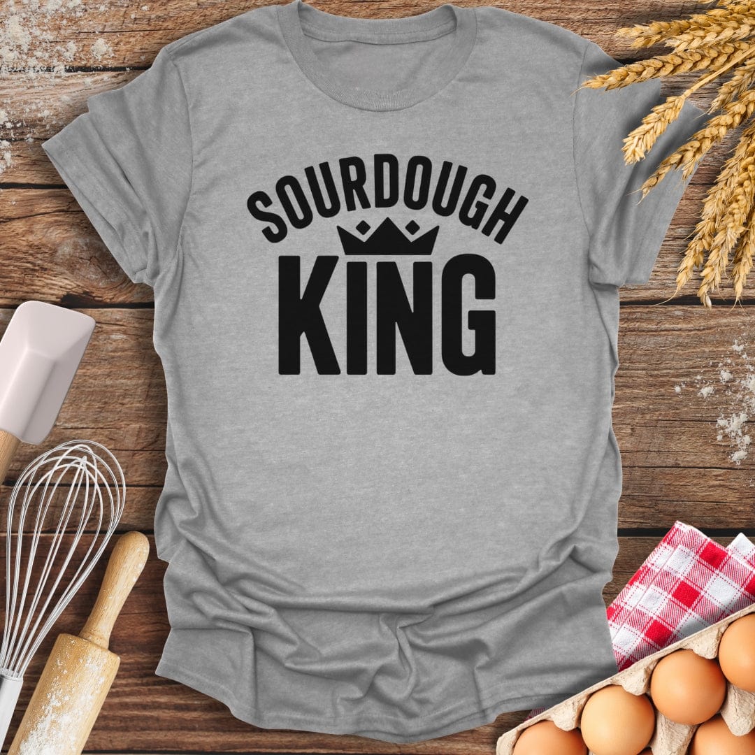 Sourdough King T-Shirt Sport Grey / S Baking Threads
