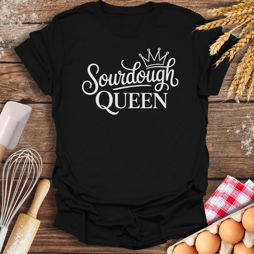 Sourdough Queen T-Shirt Black / S Baking Threads