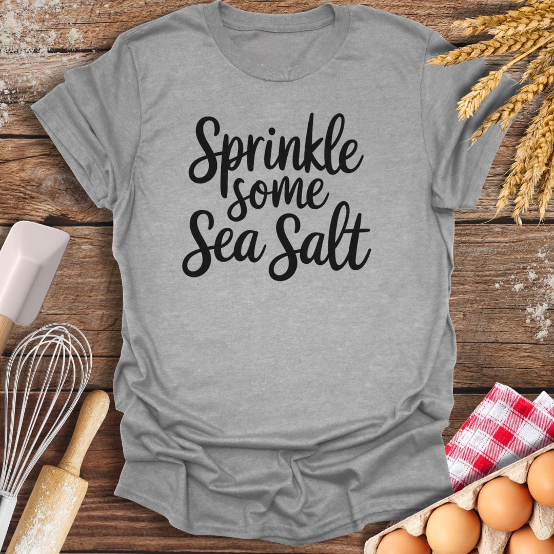 Sprinkle Some Sea Salt T-Shirt Sport Grey / S Baking Threads