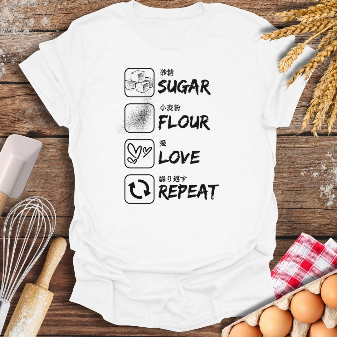 Sugar, Flour, Love, Repeat (Japanese) T-Shirt White / S Baking Threads